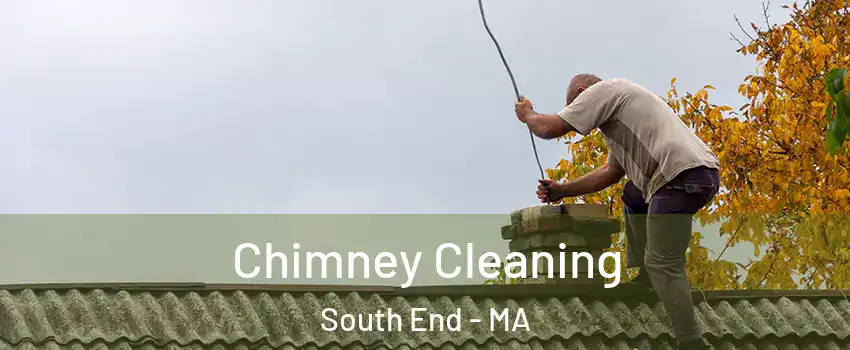 Chimney Cleaning South End - MA