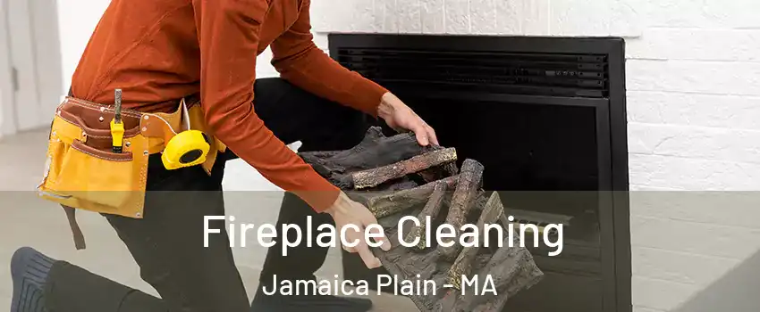 Fireplace Cleaning Jamaica Plain - MA