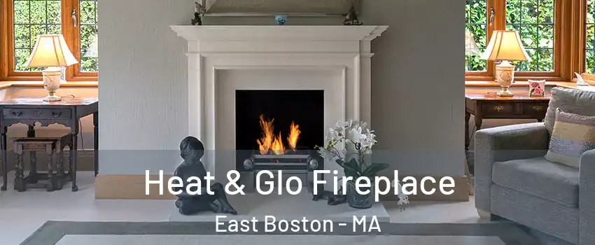 Heat & Glo Fireplace East Boston - MA