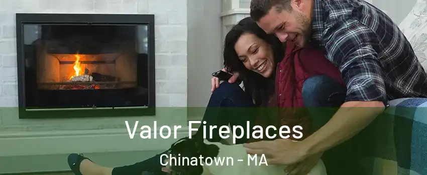 Valor Fireplaces Chinatown - MA